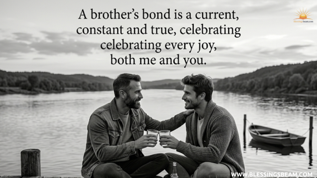 Brother Quotes to Celebrate Love