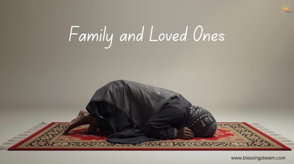 Friday Blessings for Family and Loved Ones