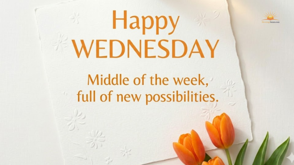 Wednesday Blessings Quotes
