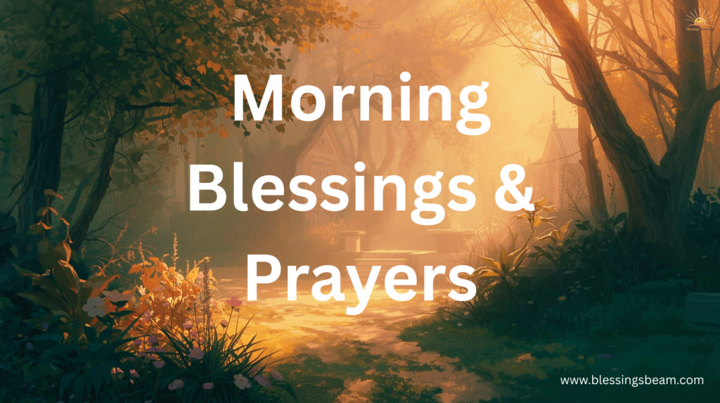 Beautiful Thursday Morning Blessings & Prayers