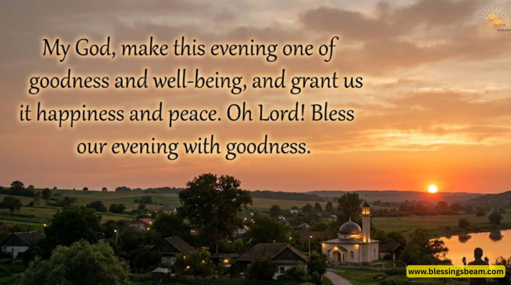 Happy and Blessed Evening