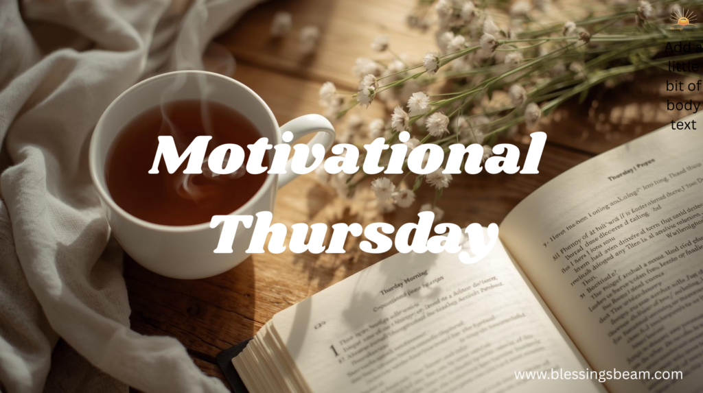 Motivational Thursday Morning Blessings