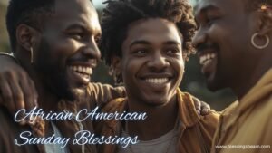 African American Sunday Blessings