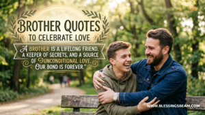 Brother Quotes to Celebrate Love