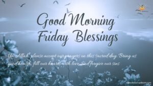 Good Morning Friday Blessings Prayers